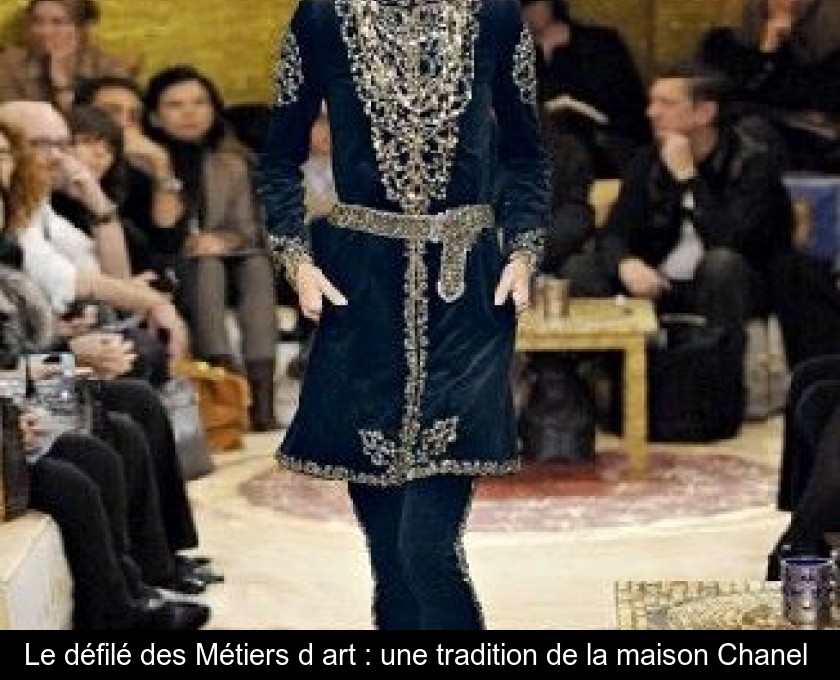 Le défilé des Métiers d'art : une tradition de la maison Chanel 