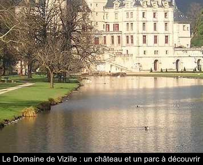 Le Domaine de Vizille : un château et un parc à découvrir