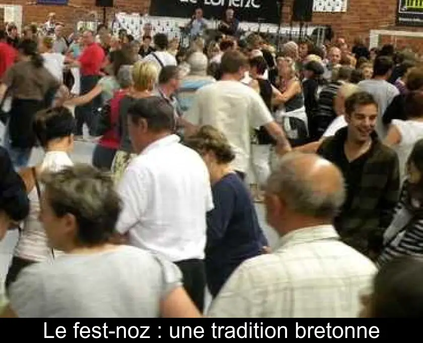 Le fest-noz : une tradition bretonne