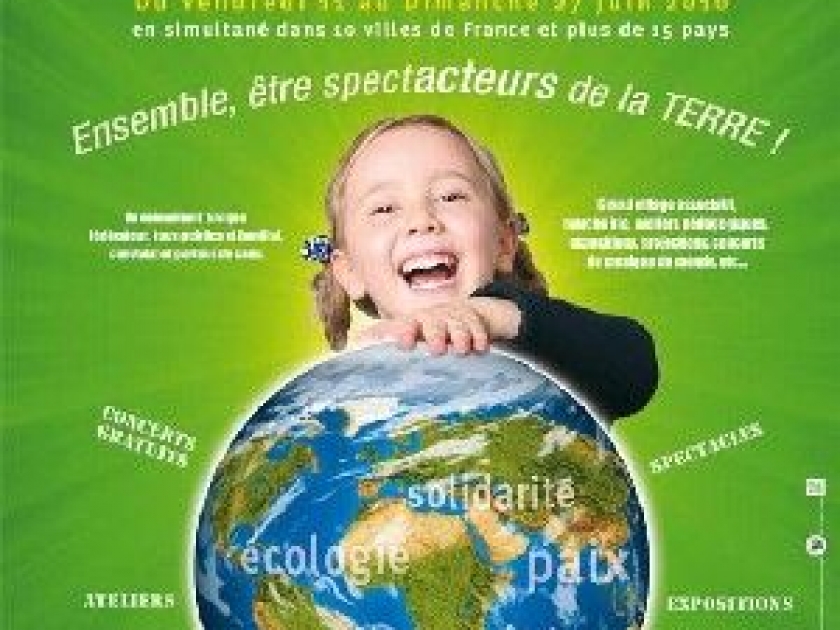 Le Festival de la Terre : un événement planétaire Le Festival de la Terre : un événement planétaire