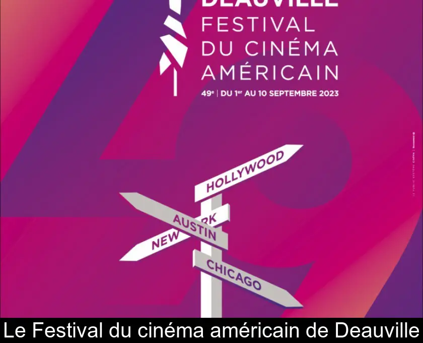 Le Festival du cinéma américain de Deauville