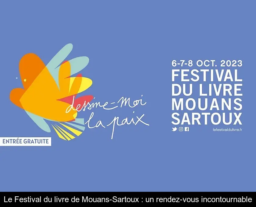 Le Festival du livre de Mouans-Sartoux : un rendez-vous incontournable
