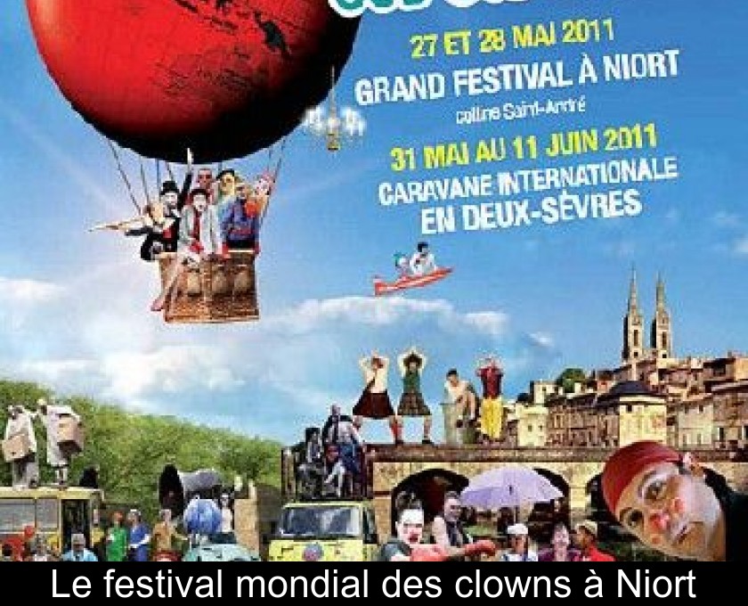 Le festival mondial des clowns à Niort Le festival mondial des clowns à Niort