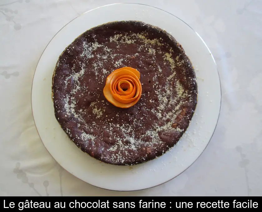 Le gâteau au chocolat sans farine : une recette facile