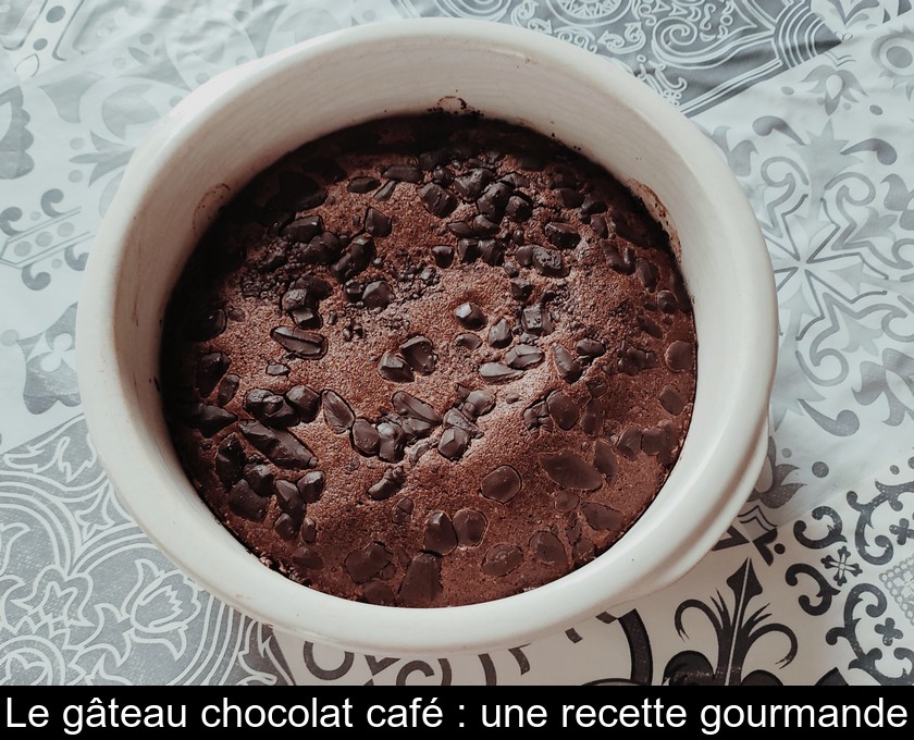 Le gâteau chocolat café : une recette gourmande