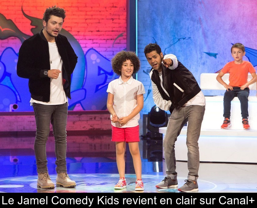 Le Jamel Comedy Kids revient en clair sur Canal+ Le Jamel Comedy Kids revient en clair sur Canal+