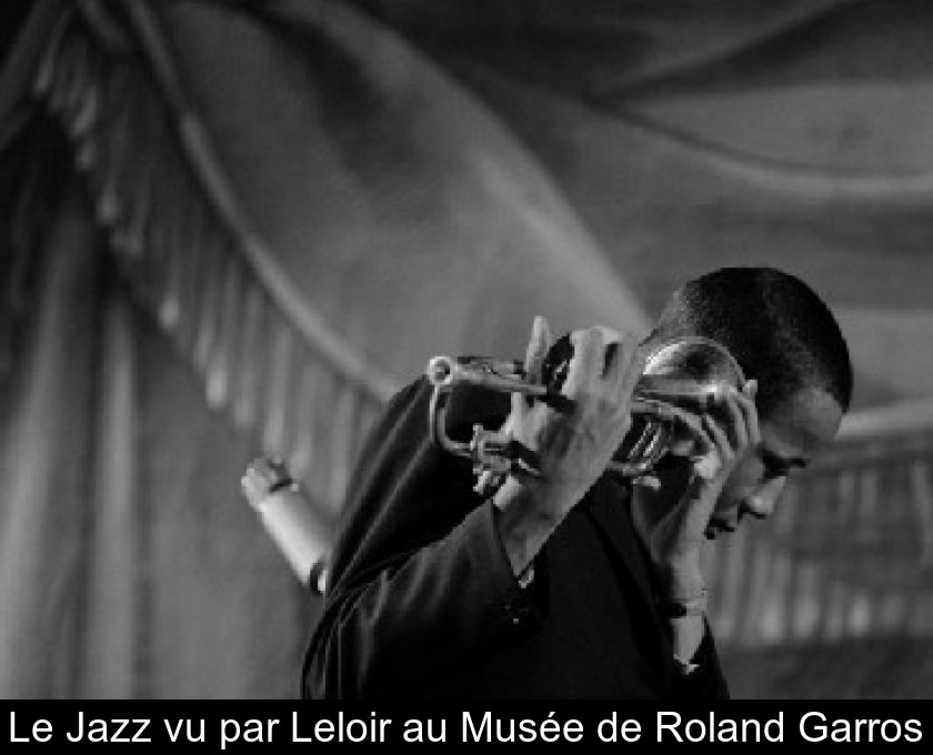 Le Jazz vu par Leloir au Musée de Roland Garros
