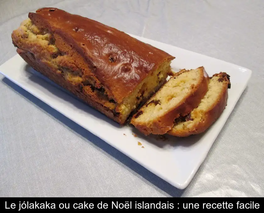 Le jólakaka ou cake de Noël islandais : une recette facile