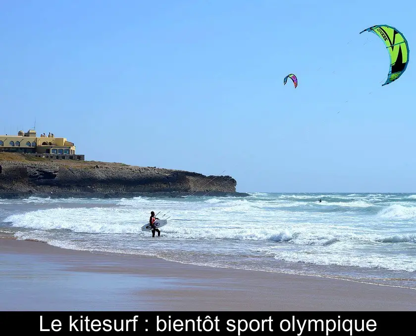 Le kitesurf : bientôt sport olympique