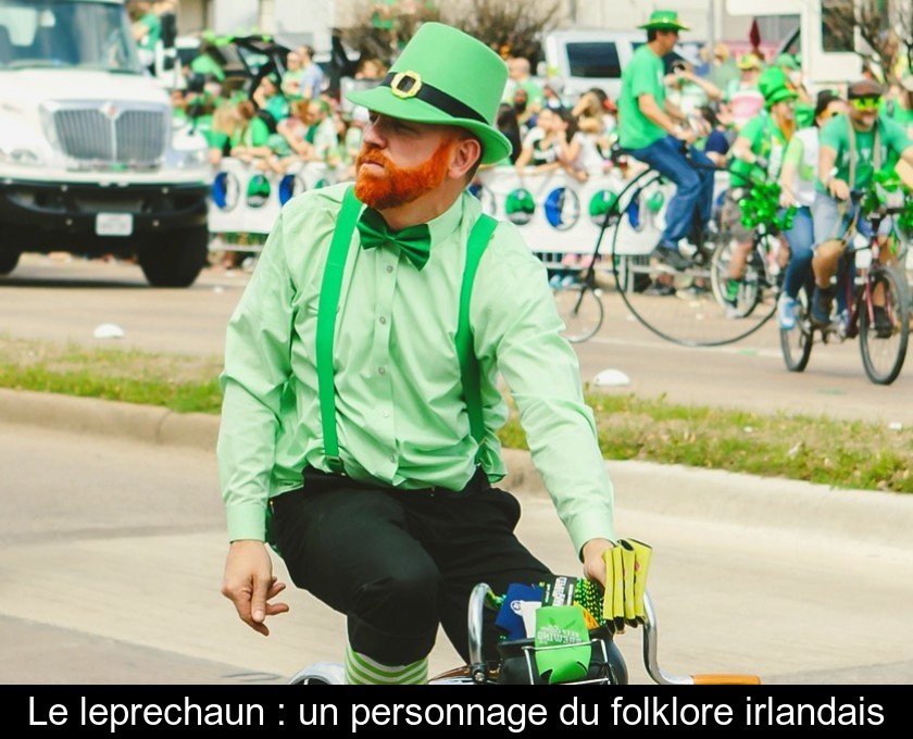 Les leprechauns, 10 choses à savoir sur ces lutins irlandais