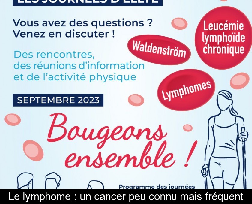 Le lymphome : un cancer peu connu mais fréquent