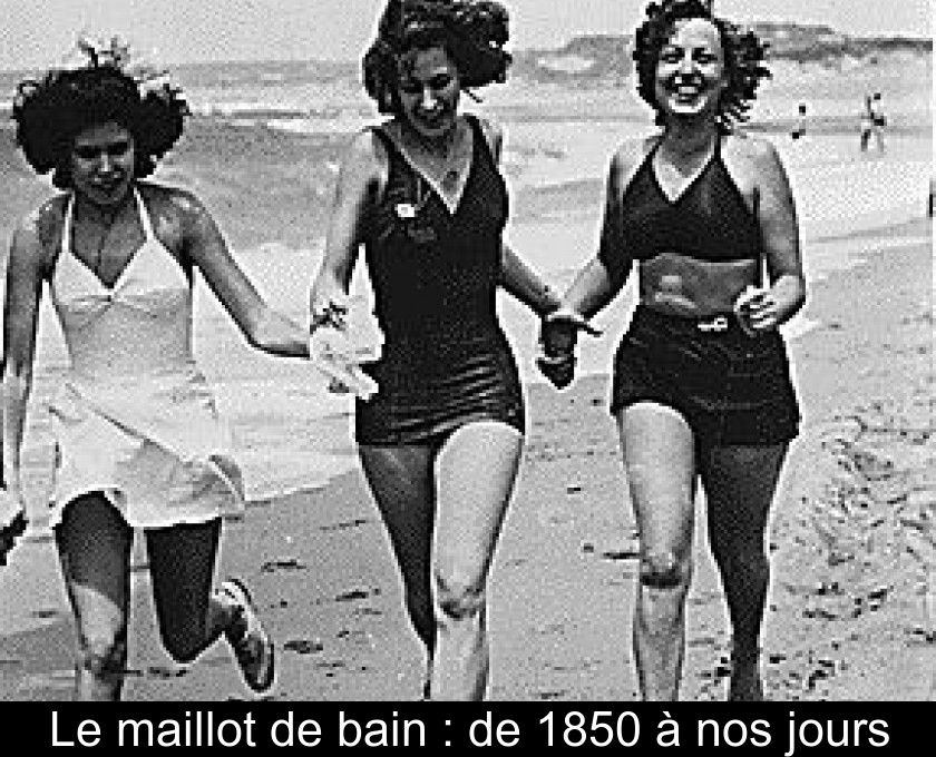 Le maillot de bain : de 1850 à nos jours