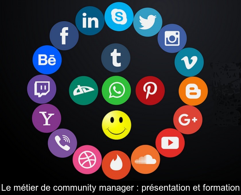 Le métier de community manager : présentation et formation Le métier de community manager : présentation et formation