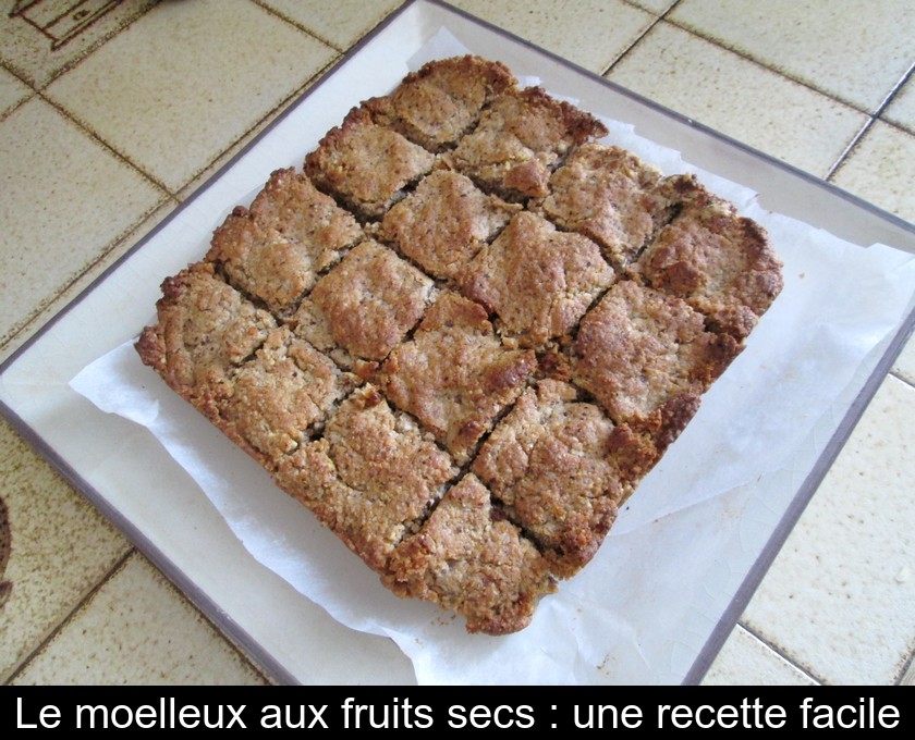 Le moelleux aux fruits secs : une recette facile Le moelleux aux fruits secs : une recette facile