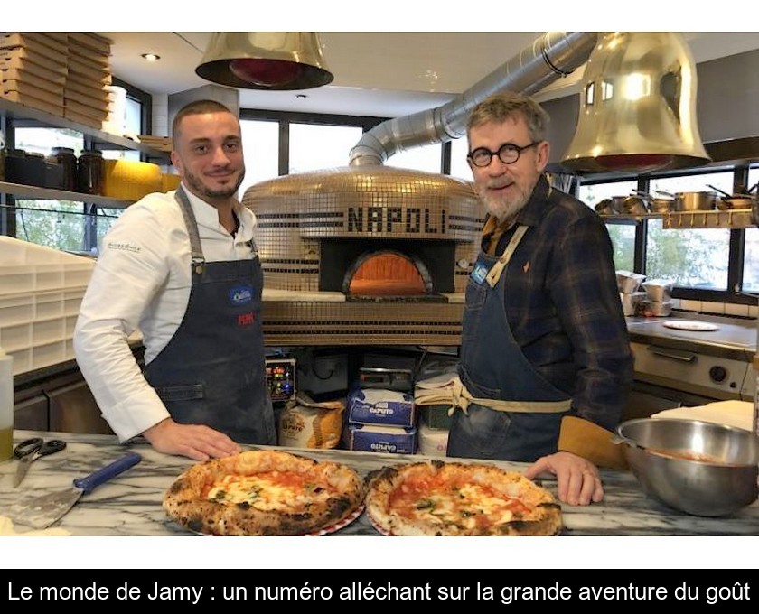 Le monde de Jamy : un numéro alléchant sur la grande aventure du goût