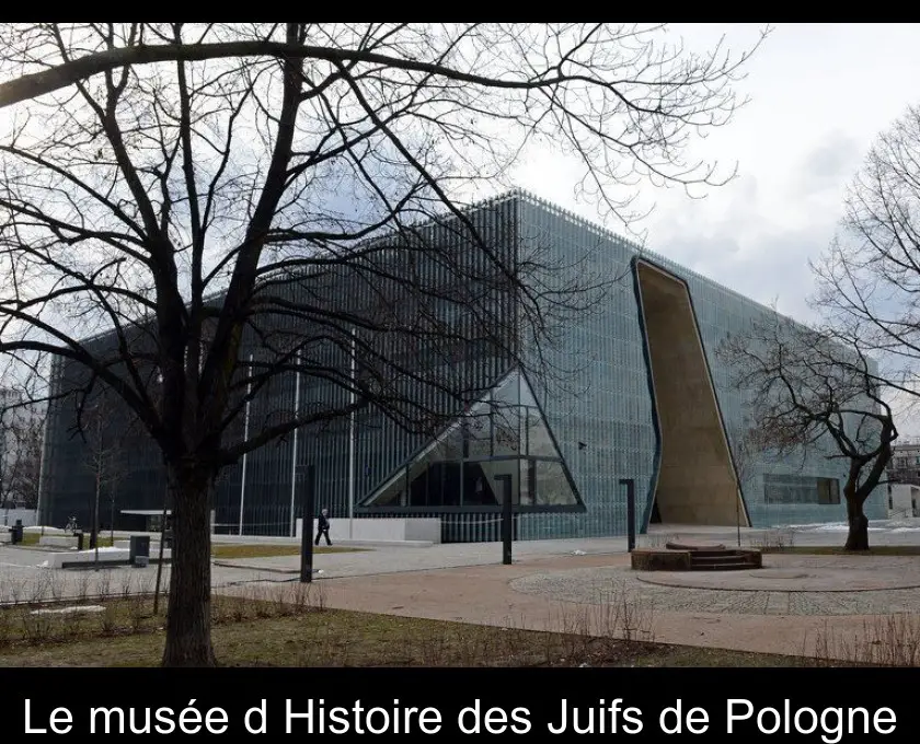 Le musée d'Histoire des Juifs de Pologne