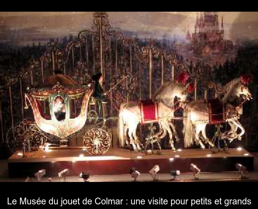 Le Musée du jouet de Colmar : une visite pour petits et grands