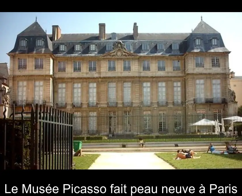 Le Musée Picasso fait peau neuve à Paris