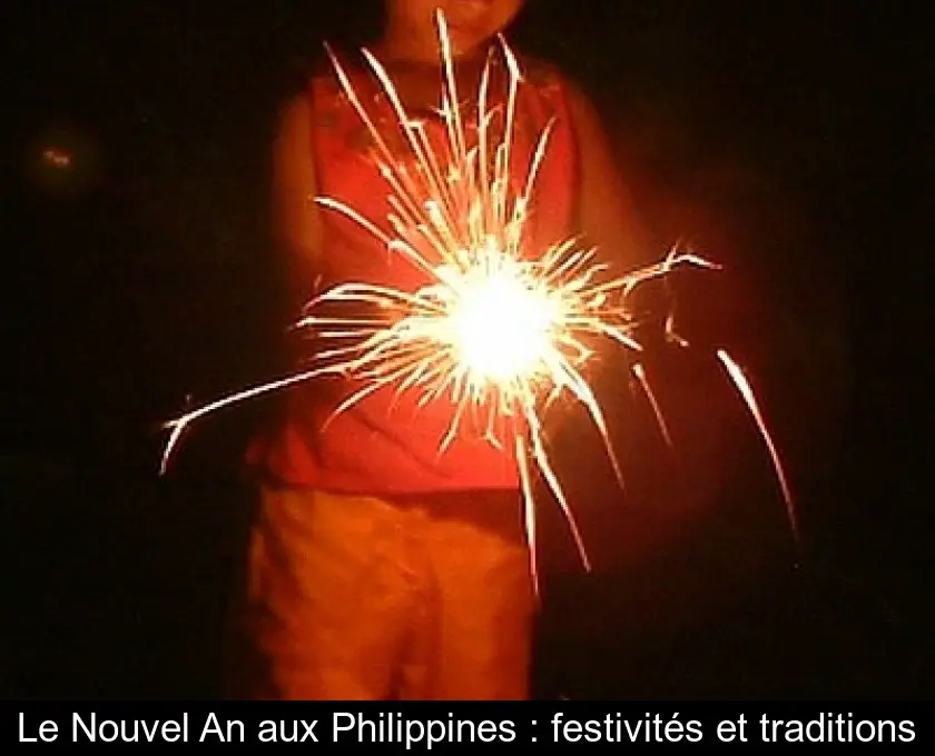 Le Nouvel An aux Philippines : festivités et traditions