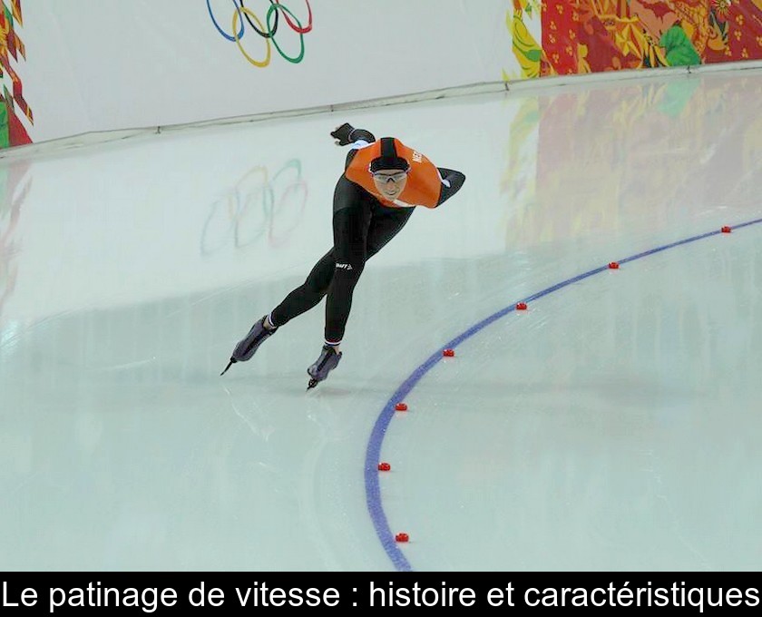 Le patinage de vitesse : histoire et caractéristiques