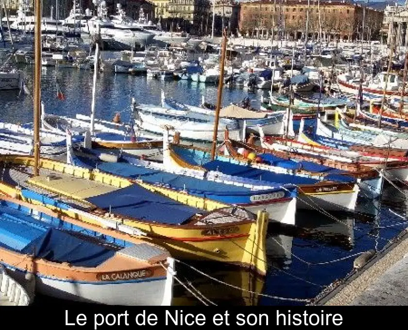 Le port de Nice et son histoire