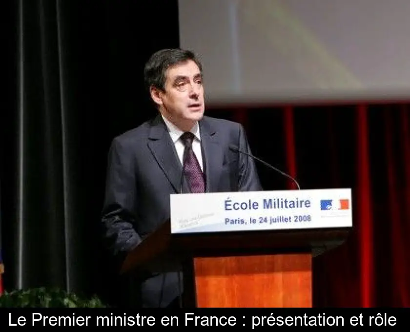 Le Premier ministre en France : présentation et rôle 