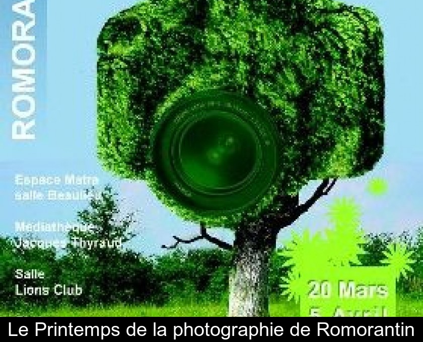 Le Printemps de la photographie de Romorantin Le Printemps de la photographie de Romorantin