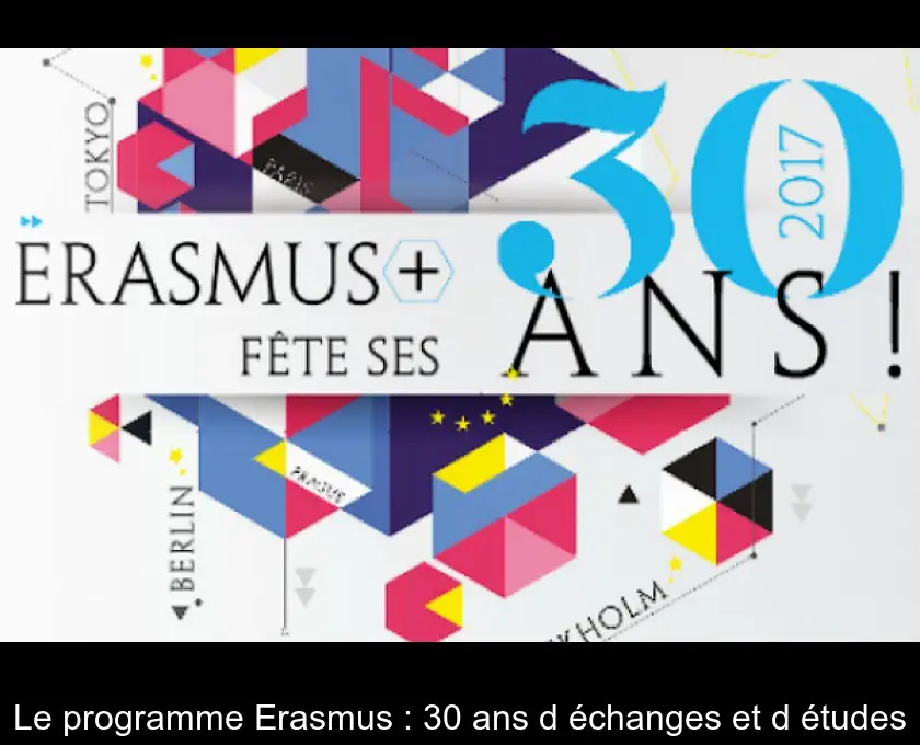Le programme Erasmus : 30 ans d'échanges et d'études