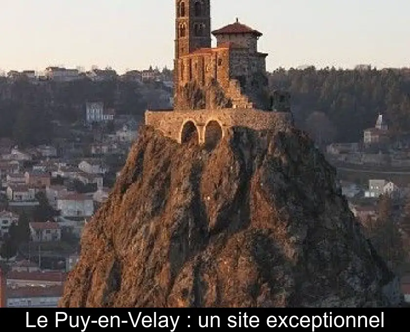 Le Puy-en-Velay : un site exceptionnel