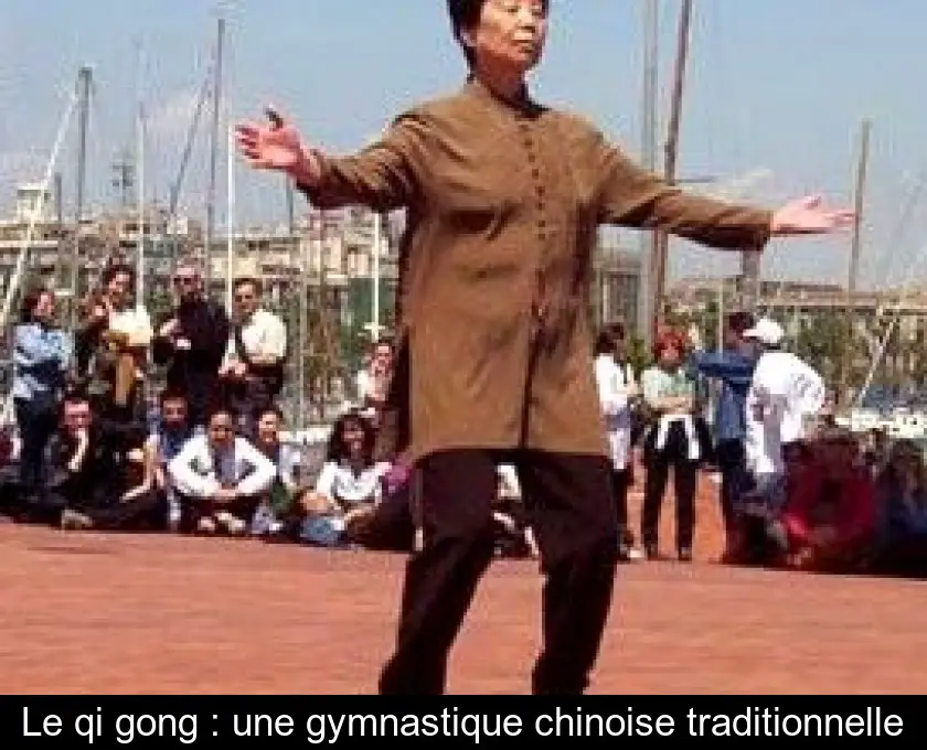 Le qi gong : une gymnastique chinoise traditionnelle