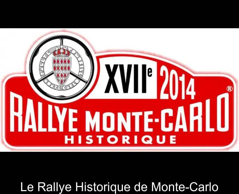 Le Rallye Historique de Monte-Carlo