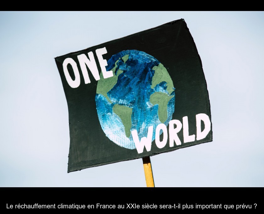 Le réchauffement climatique en France au XXIe siècle sera-t-il plus important que prévu ? Le réchauffement climatique en France au XXIe siècle sera-t-il plus important que prévu ?