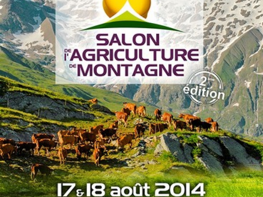 Le Salon de l'agriculture de montagne à Bourg-Saint-Maurice Le Salon de l'agriculture de montagne à Bourg-Saint-Maurice