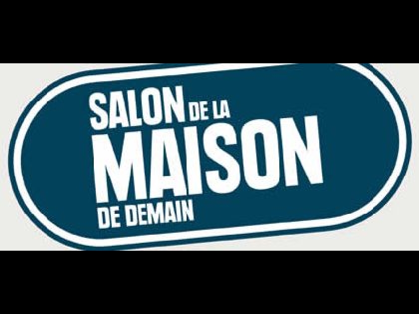 Le Salon de la maison de demain à Rennes Le Salon de la maison de demain à Rennes