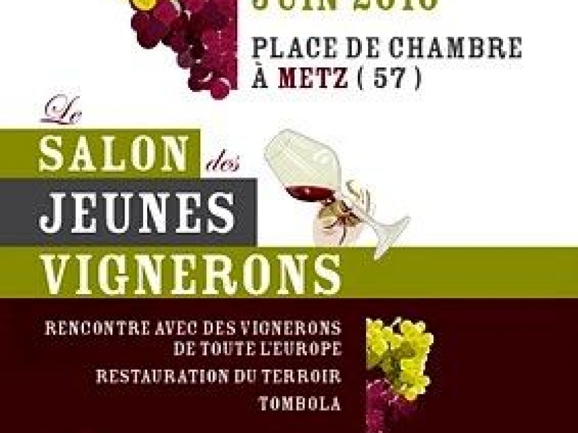 Le Salon des jeunes vignerons à Metz Le Salon des jeunes vignerons à Metz