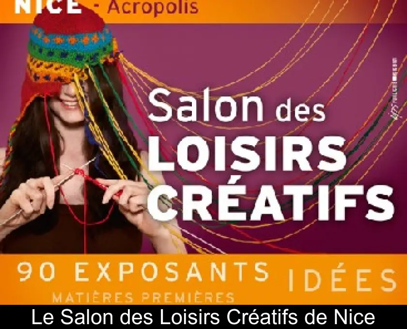 Le Salon des Loisirs Créatifs de Nice