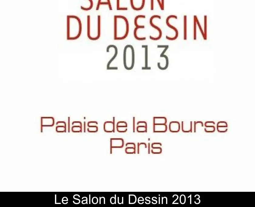 Le Salon du Dessin 2013