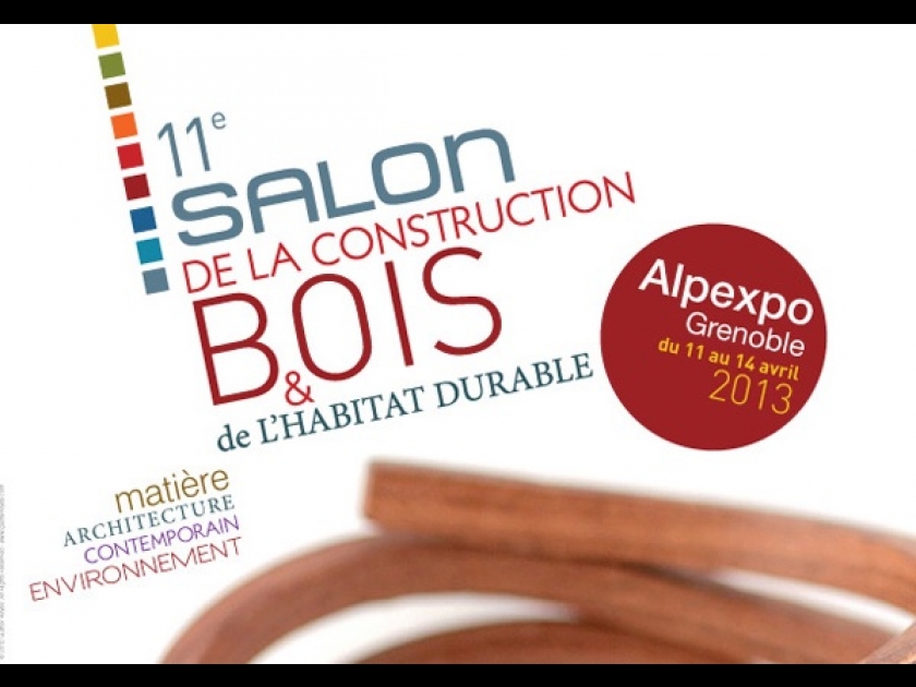 Le Salon Européen du Bois et de l'Habitat durable : construction bois et maîtrise de l'énergie Le Salon Européen du Bois et de l'Habitat durable : construction bois et maîtrise de l'énergie