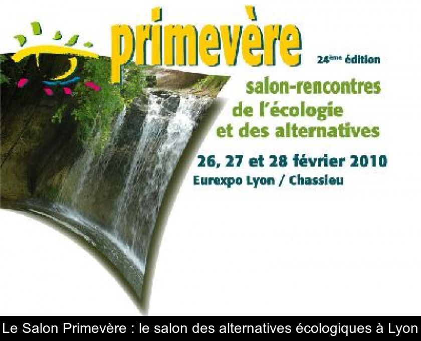 Le Salon Primevère : le salon des alternatives écologiques à Lyon Le Salon Primevère : le salon des alternatives écologiques à Lyon