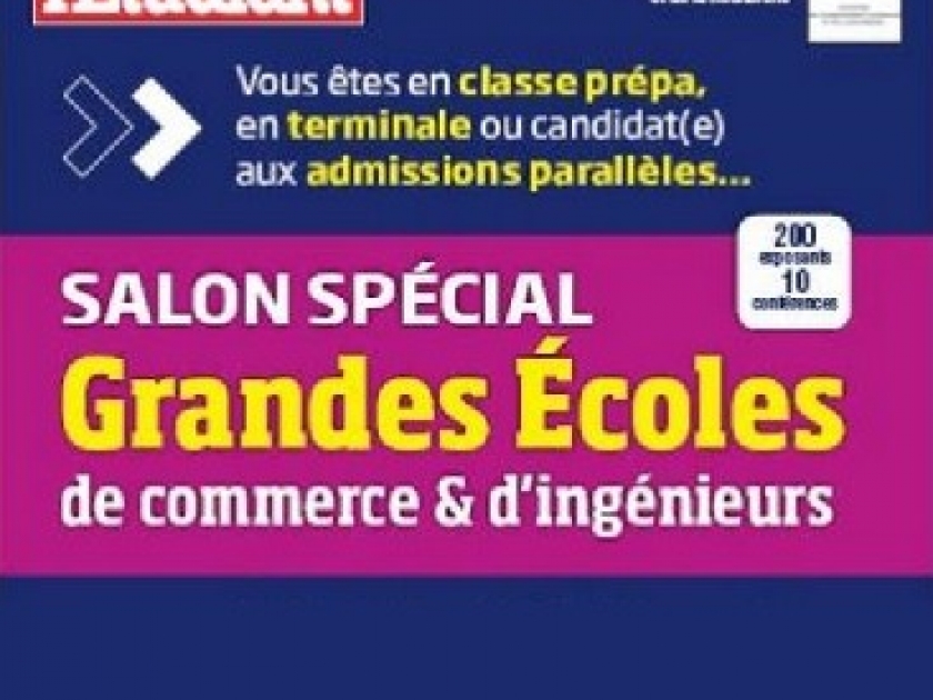 Le Salon Spécial Grandes Ecoles de Commerce et d'Ingénieurs à Paris Le Salon Spécial Grandes Ecoles de Commerce et d'Ingénieurs à Paris