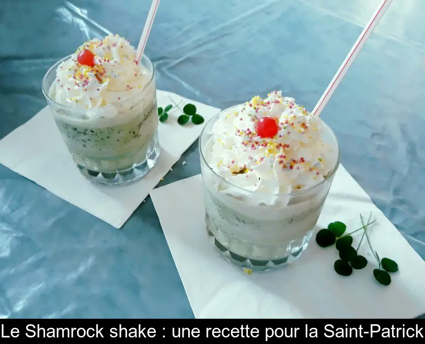 Le Shamrock shake : une recette pour la Saint-Patrick