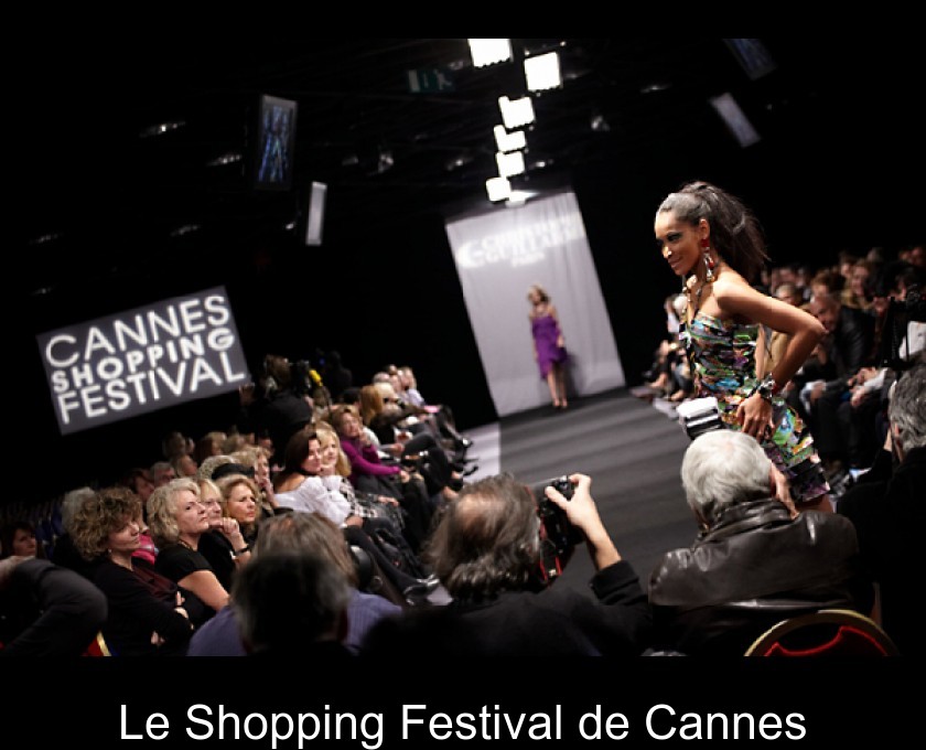 Le Shopping Festival de Cannes Le Shopping Festival de Cannes