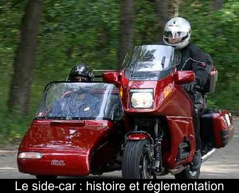 Le side-car : histoire et réglementation