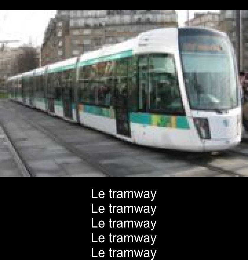 Le tramway Le tramway