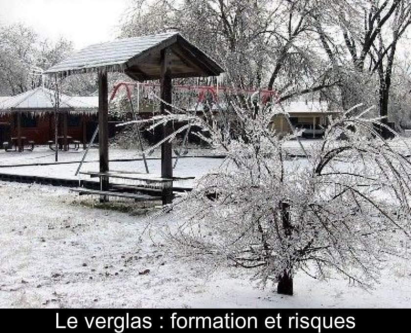 Le verglas : formation et risques Le verglas : formation et risques