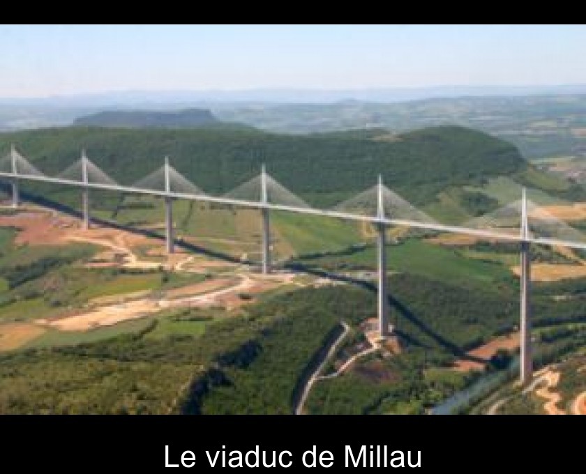 Le viaduc de Millau Le viaduc de Millau