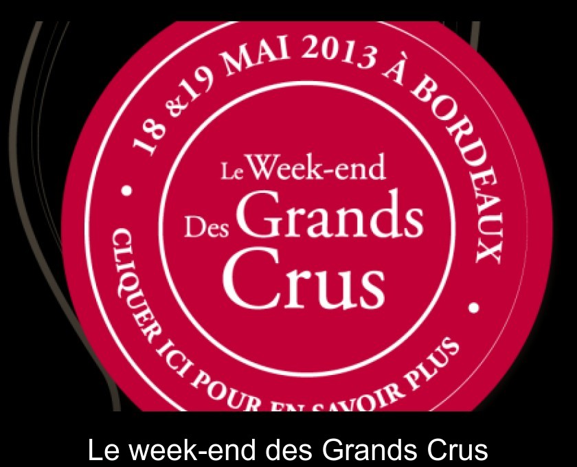 Le week-end des Grands Crus Le week-end des Grands Crus