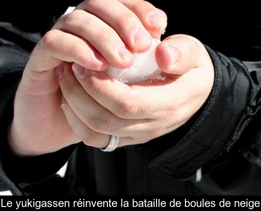 Le yukigassen réinvente la bataille de boules de neige Le yukigassen réinvente la bataille de boules de neige