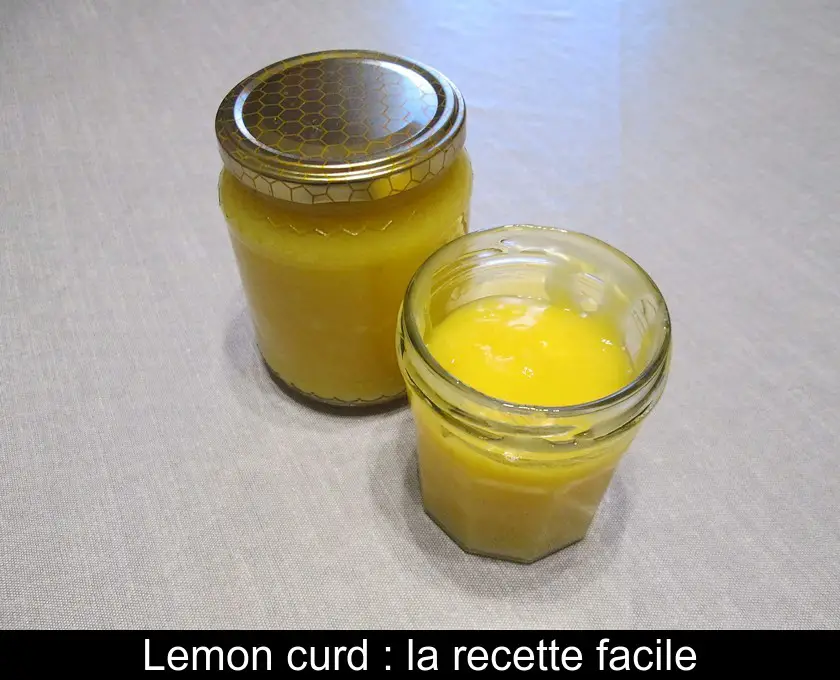 Lemon curd : la recette facile
