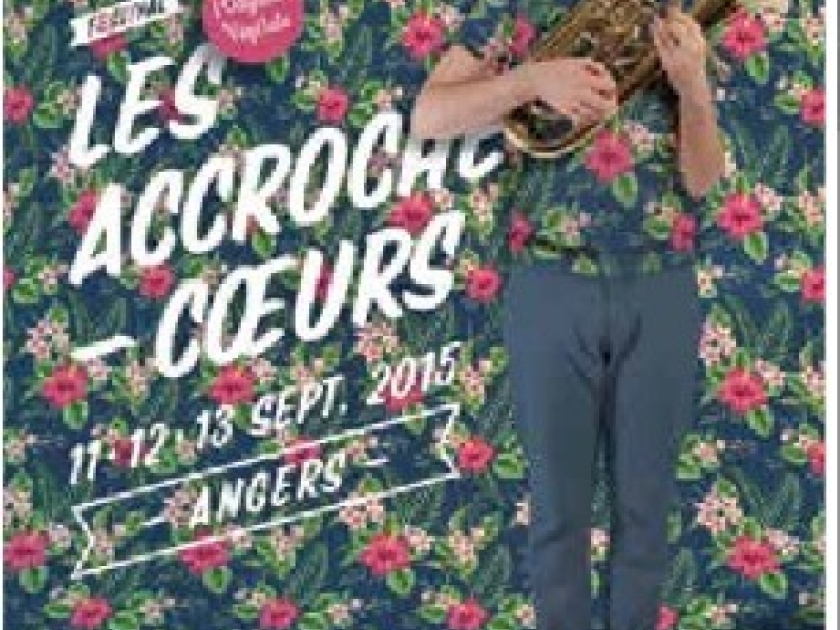 Les Accroche coeurs : un festival d'arts de rue à Angers Les Accroche coeurs : un festival d'arts de rue à Angers